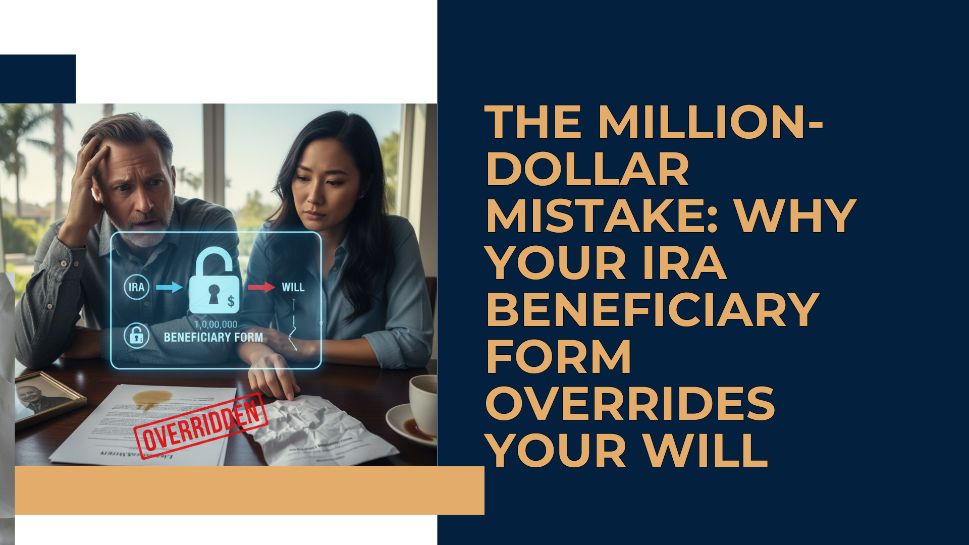 A person looking at a will, with a 401(k) beneficiary form overriding it in the background.