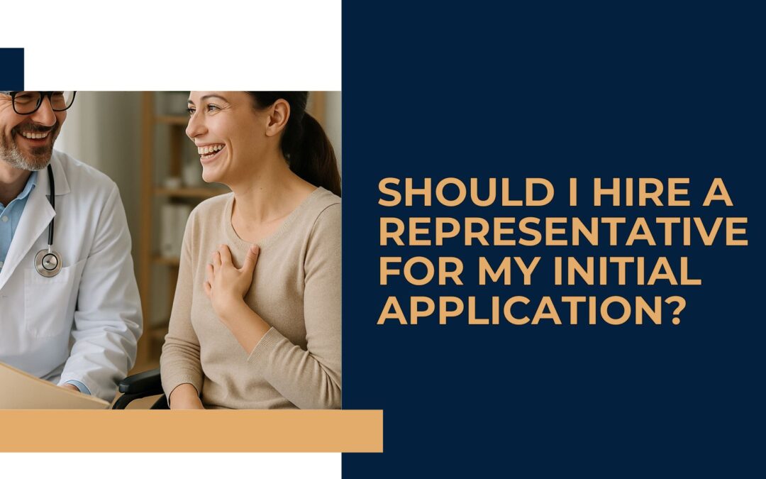 Should I Hire a Representative for My Initial Application?
