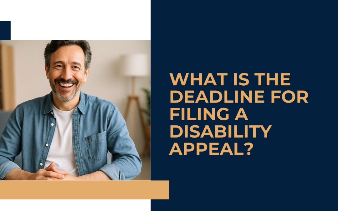 What Is the Deadline for Filing a Disability Appeal?