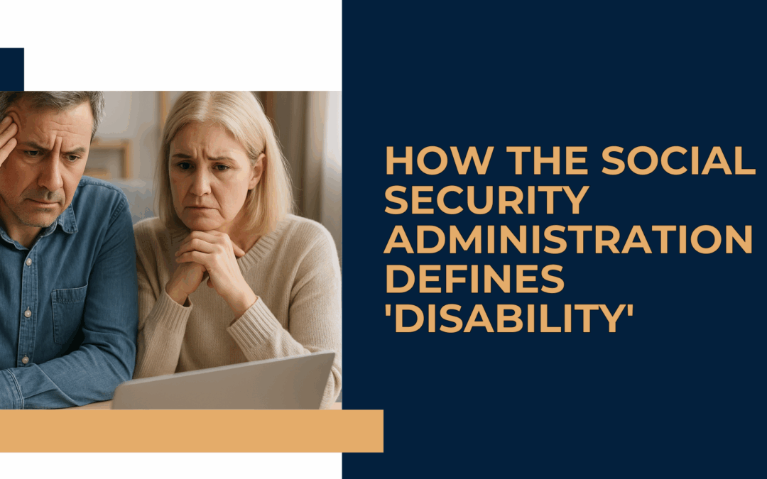 How the Social Security Administration Defines ‘Disability’