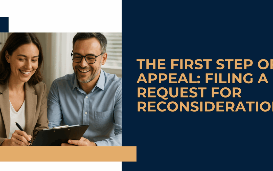 The First Step of Appeal: Filing a Request for Reconsideration