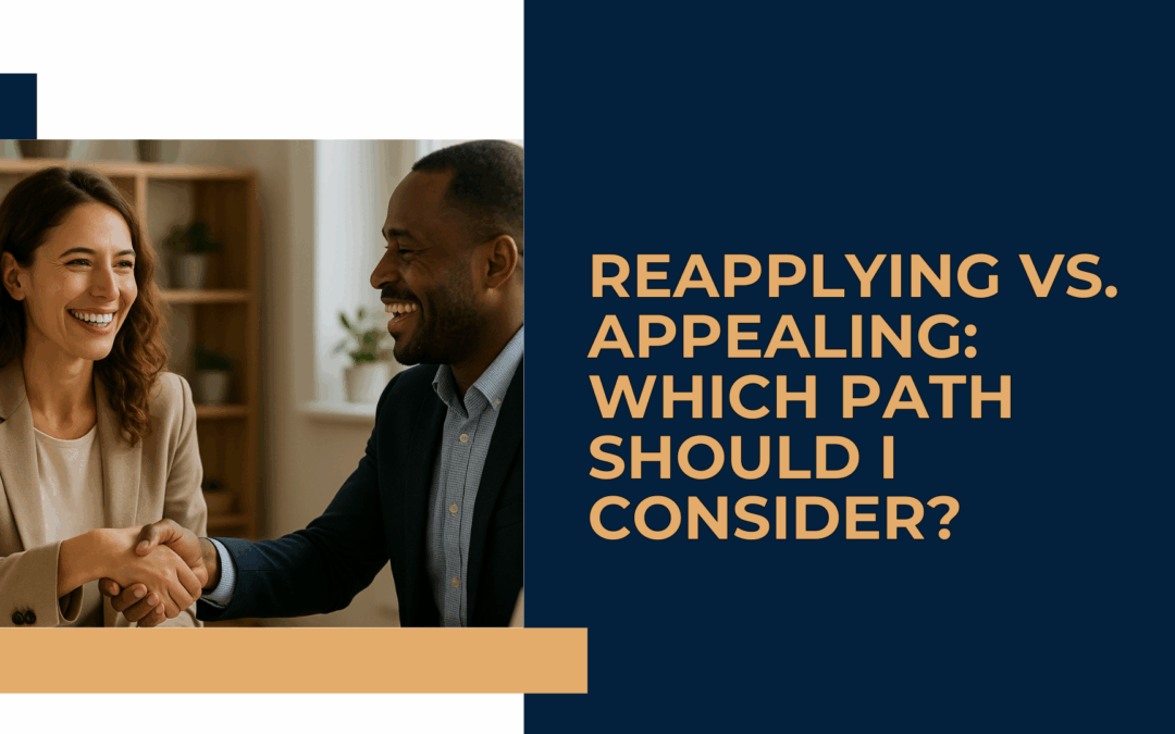 Reapplying vs. Appealing: Which Path Should I Consider?