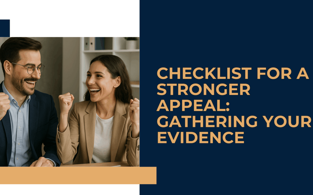 Checklist for a Stronger Appeal: Gathering Your Evidence