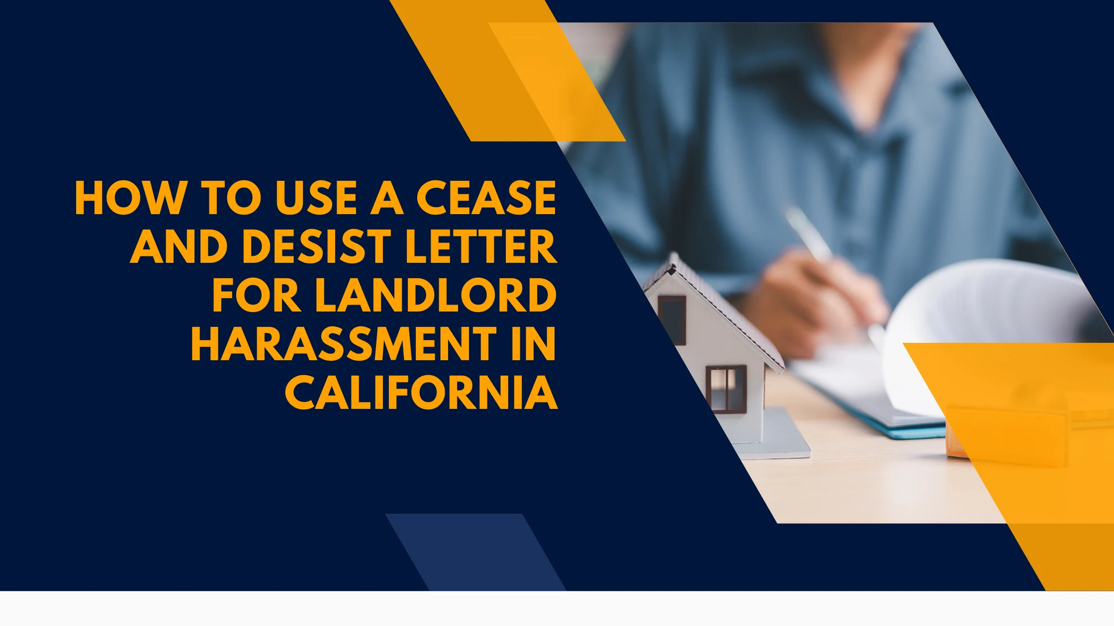 How to Use a Cease and Desist Letter for Landlord Harassment in California