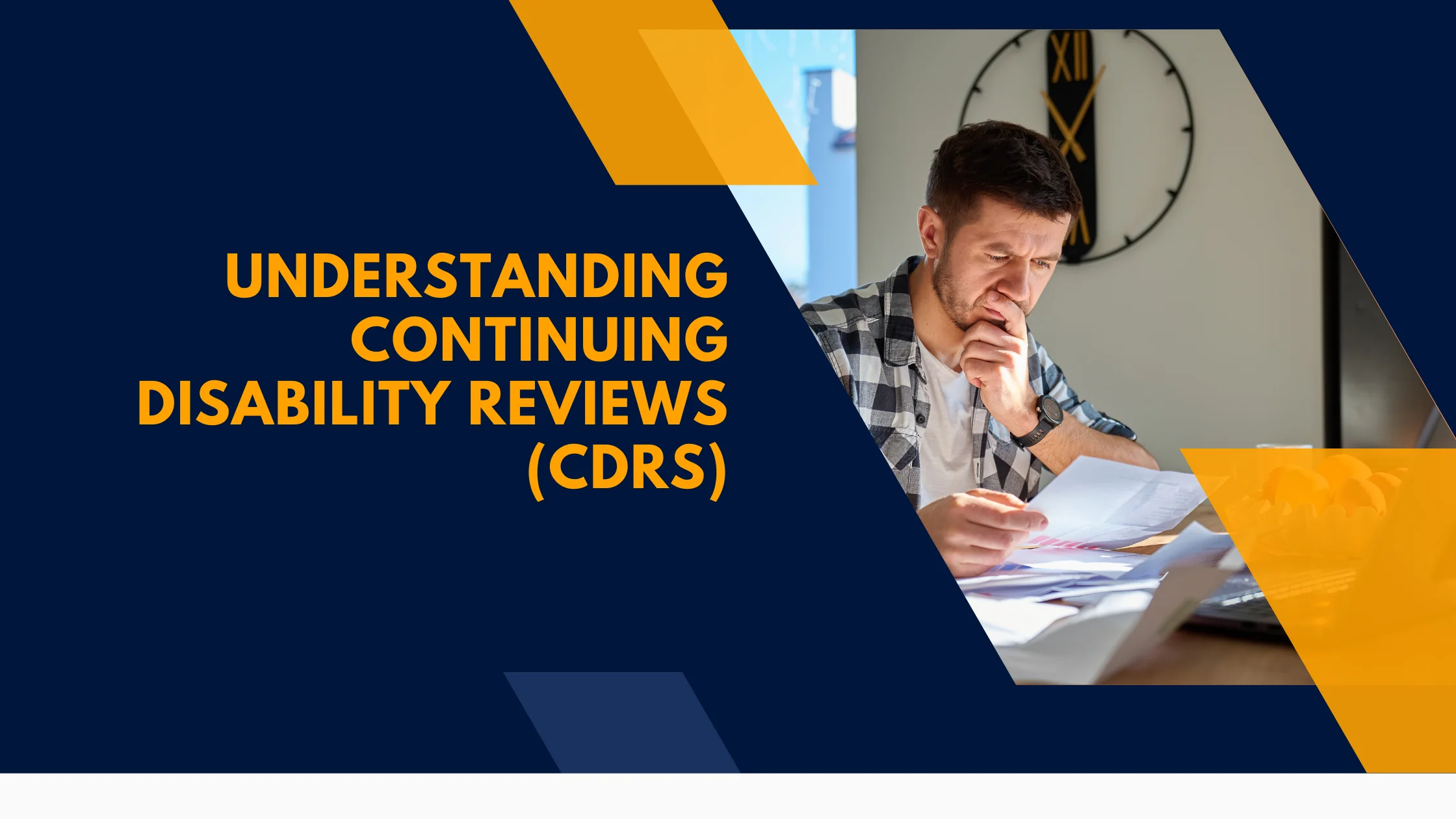 Understanding Continuing Disability Reviews (CDRs)