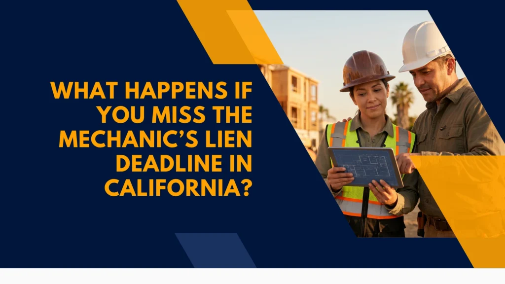 missed-mechanics-lien-deadline-california