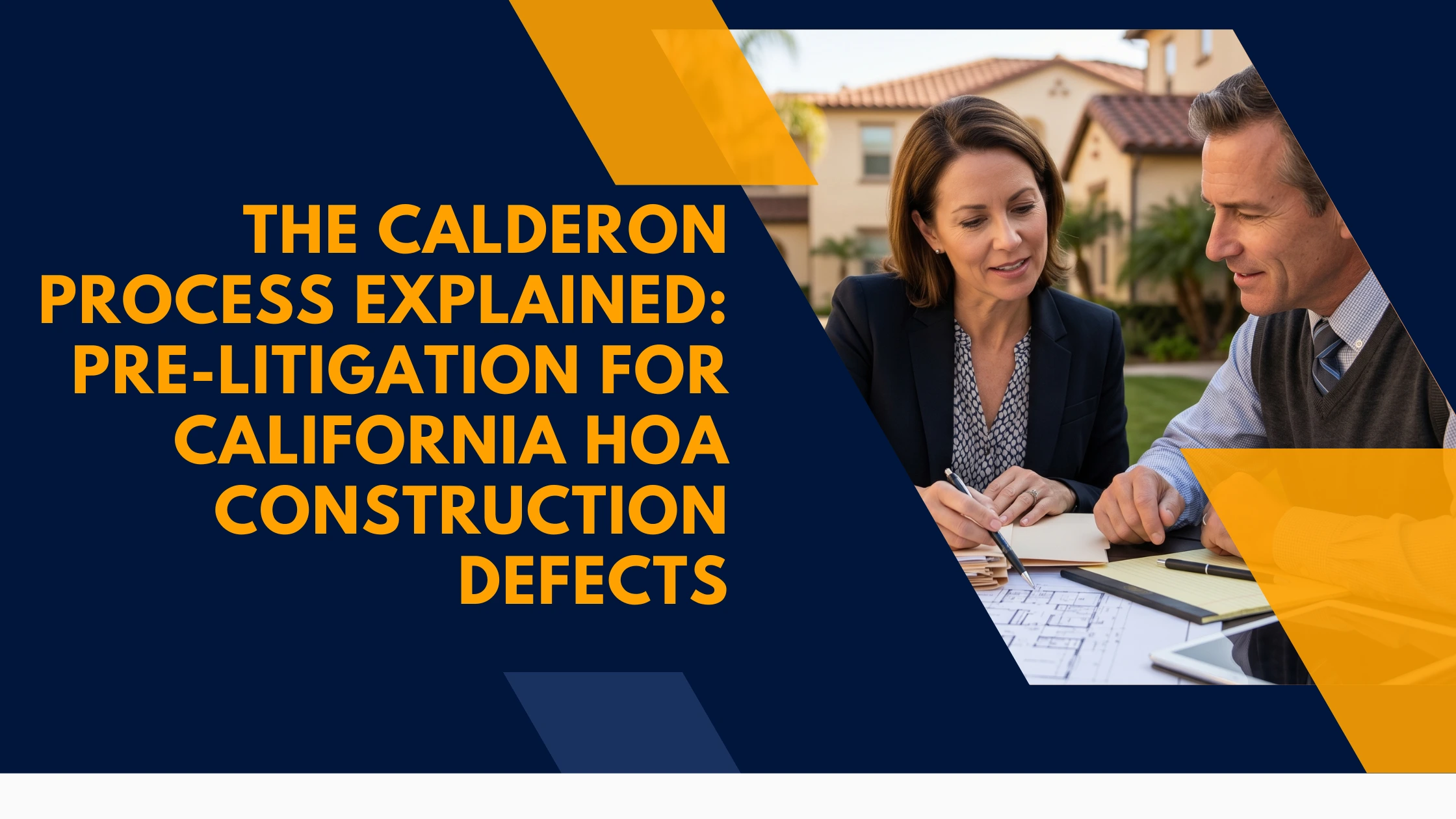 calderon-process-hoa-construction-defect-california