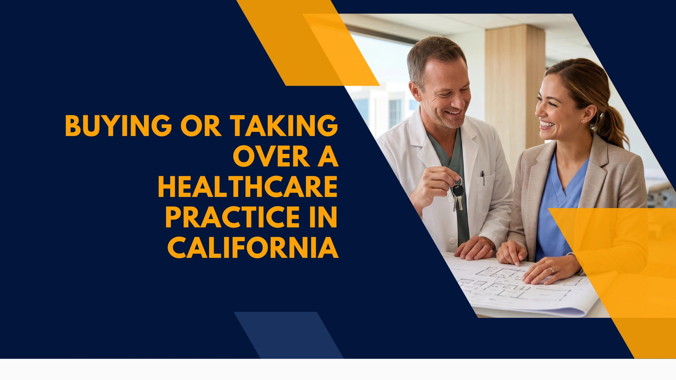 buying-taking-over-healthcare-practice-california-2026