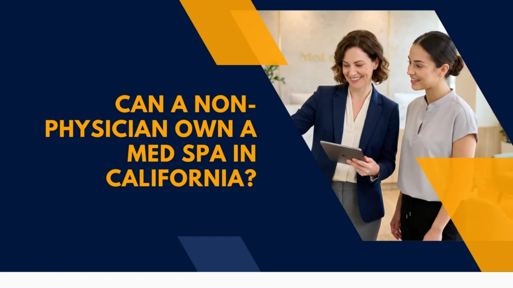 non-physician-own-med-spa-california