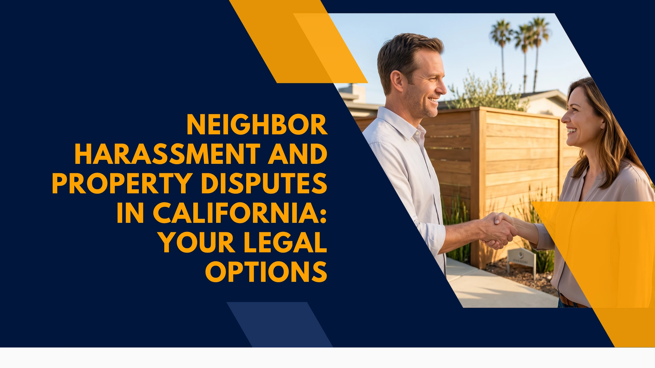 neighbor-harassment-property-dispute-california