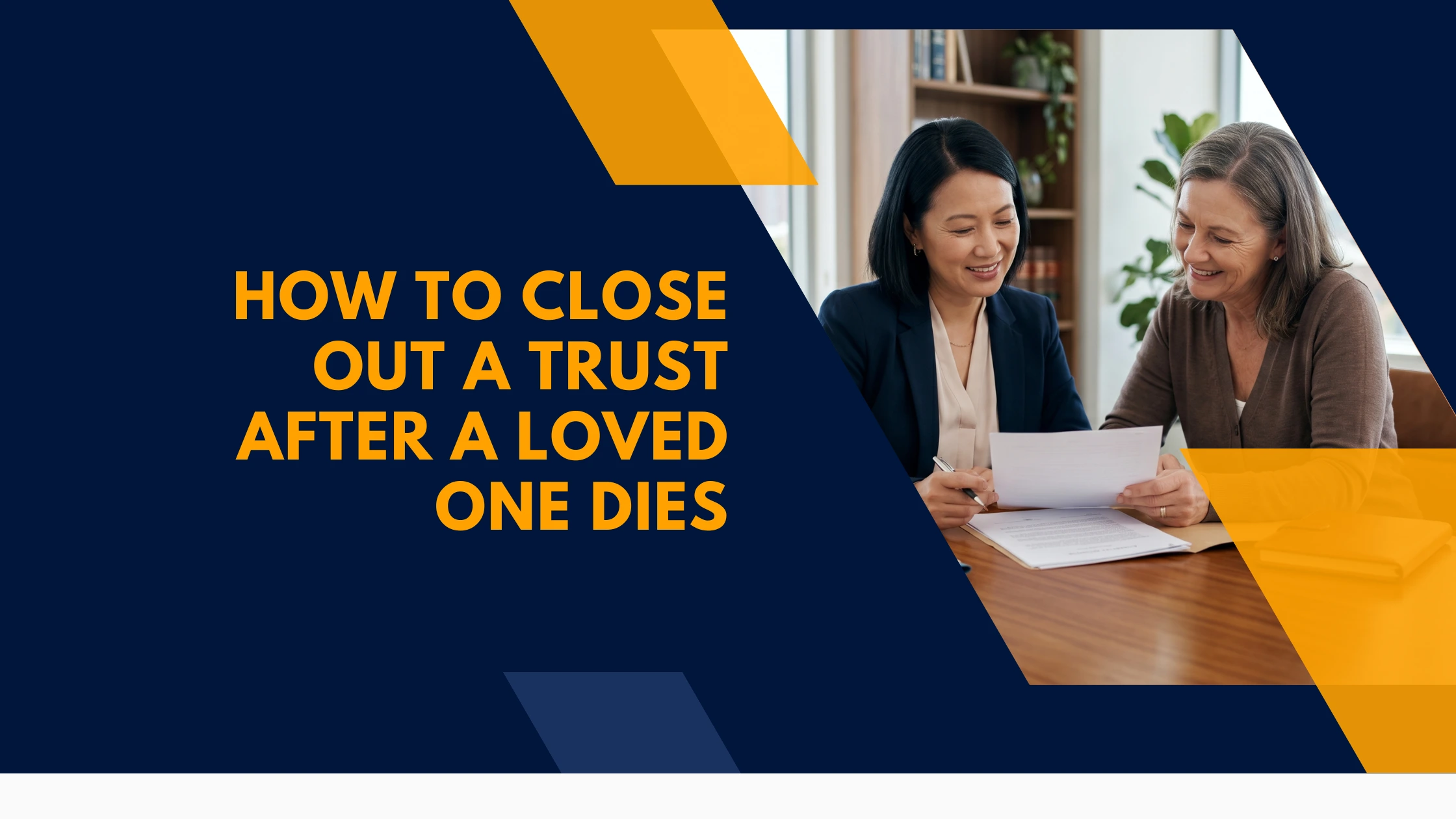 how-to-close-out-trust-after-death-california