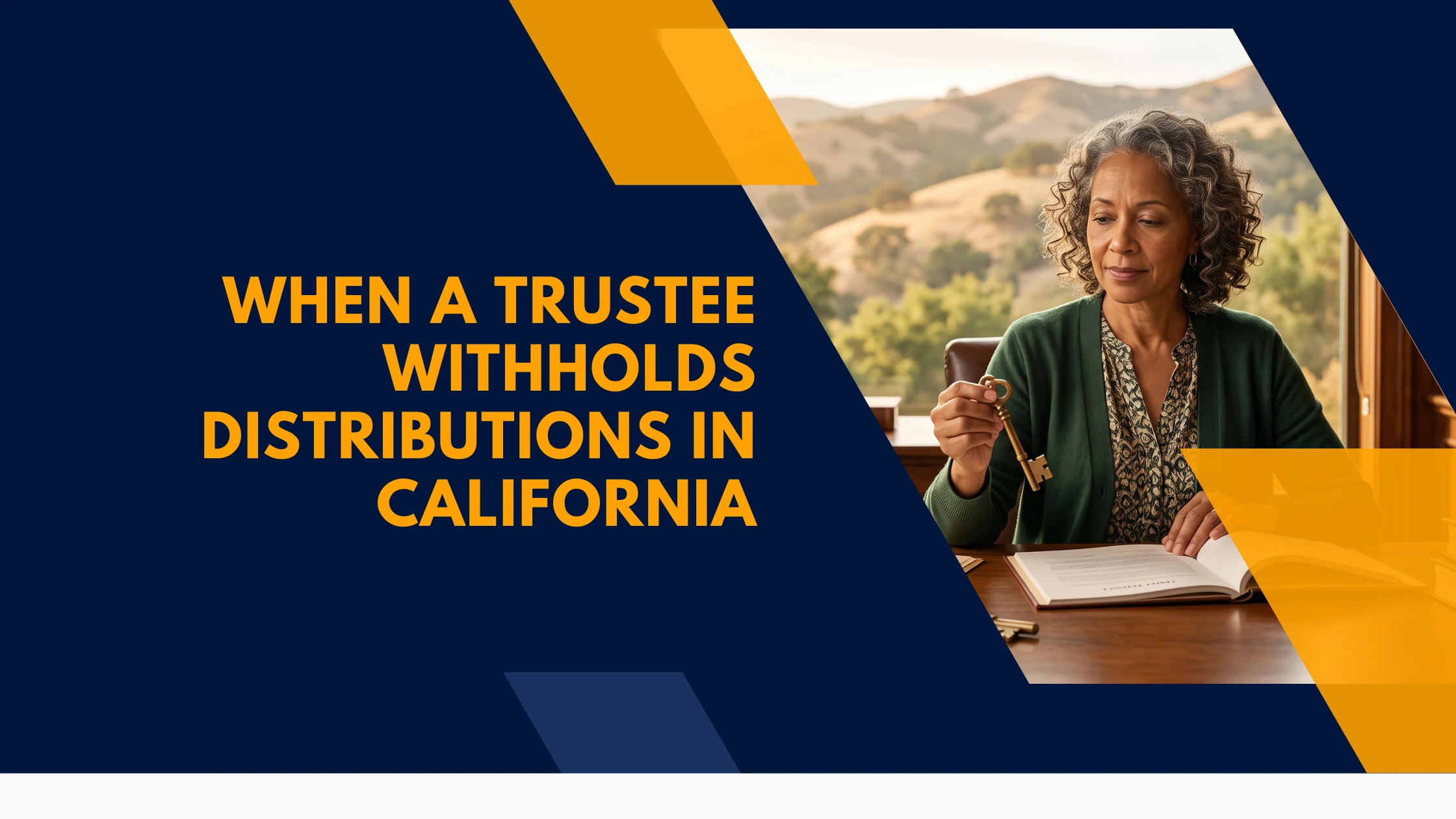 trustee-withholding-distributions-california