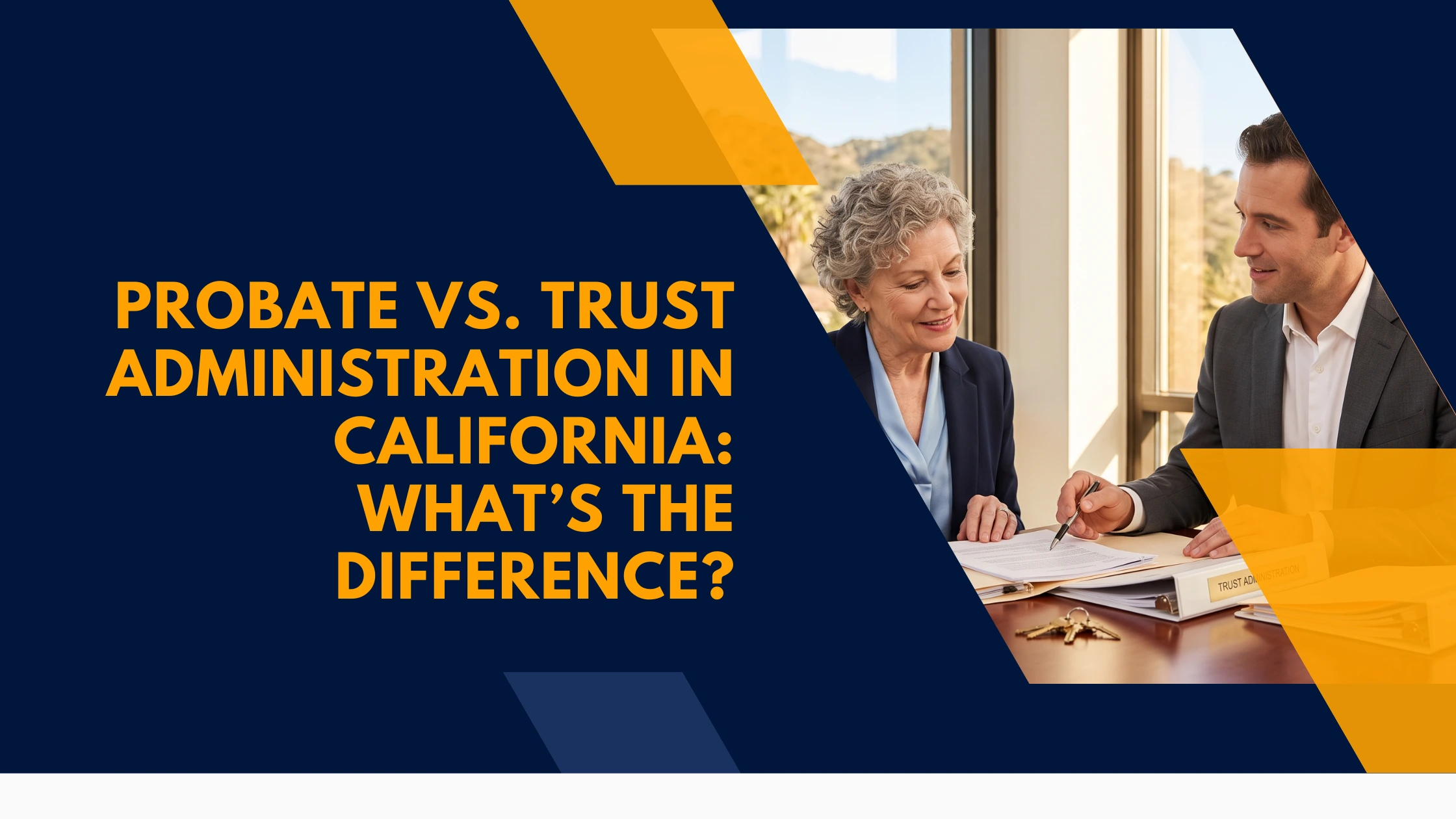probate-vs-trust-administration-california