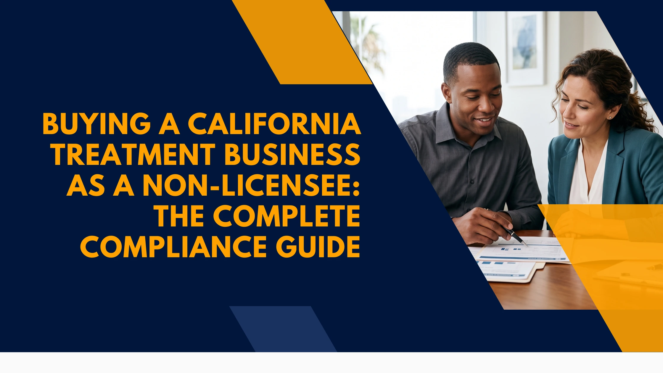 buying-a-california-treatment-business-as-a-non-licensee-complete-compliance-guide