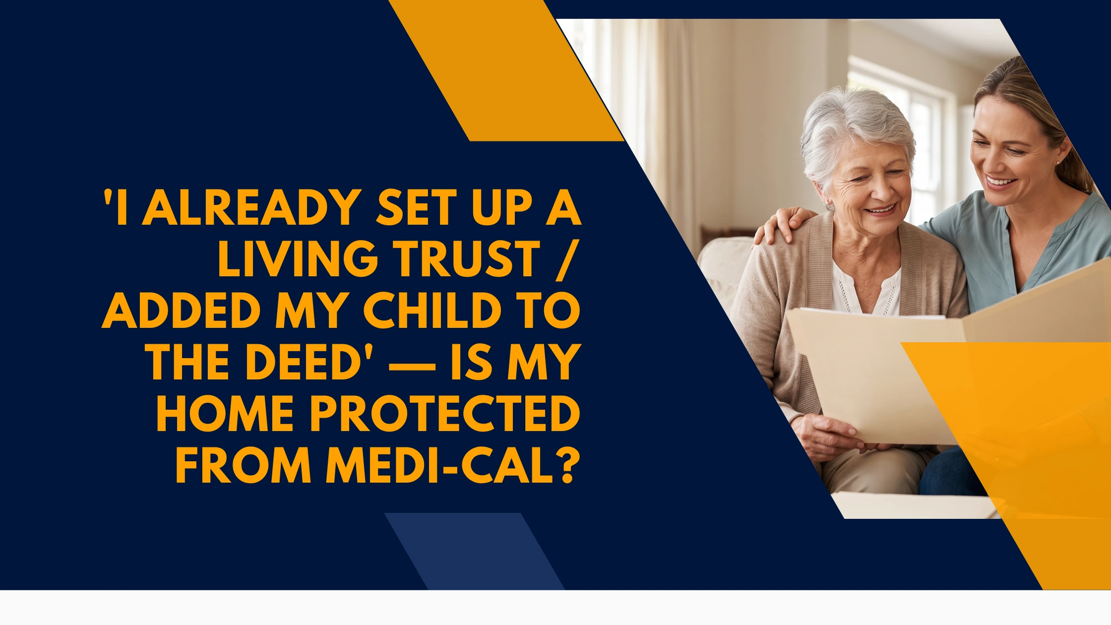 already-have-living-trust-added-child-deed-medi-cal-protected