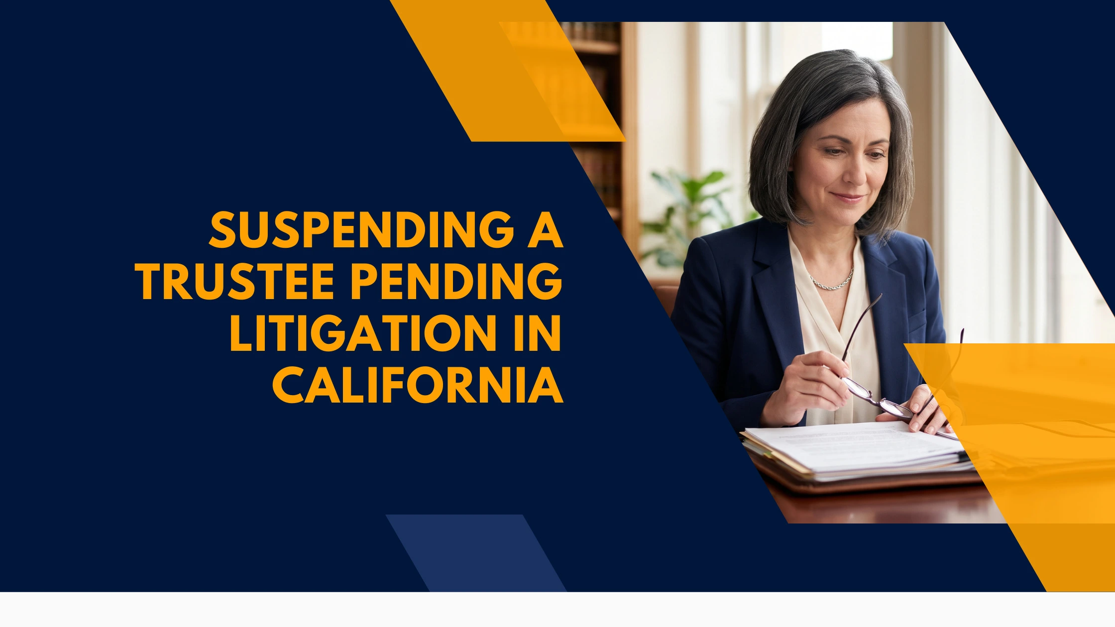 suspend-trustee-pending-litigation-california
