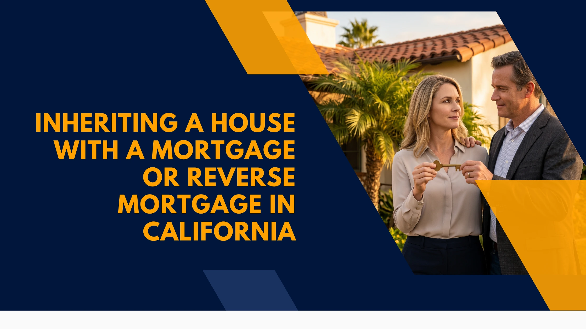 inheriting-house-mortgage-reverse-mortgage-california