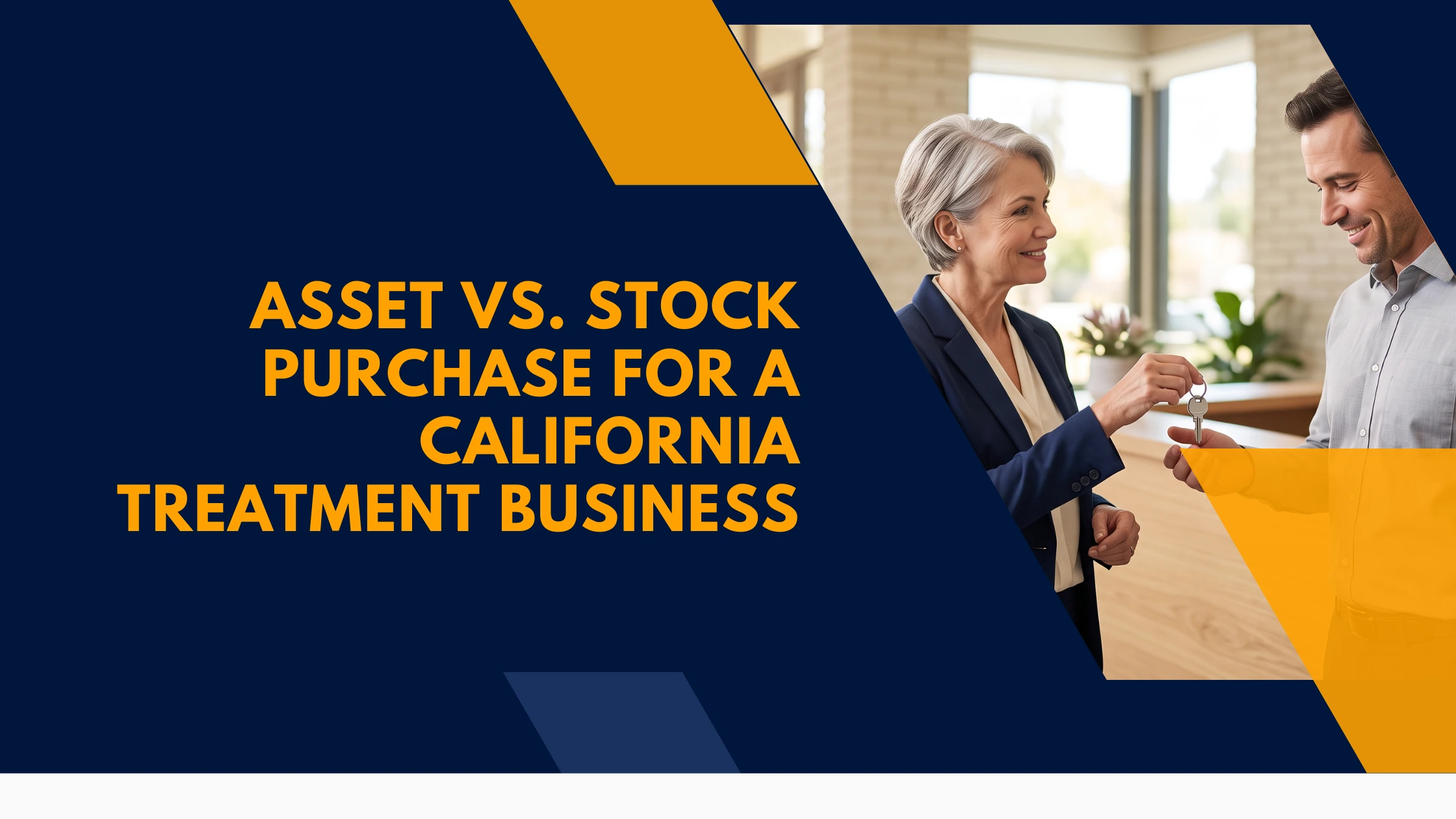 asset-vs-stock-purchase-for-a-california-treatment-business