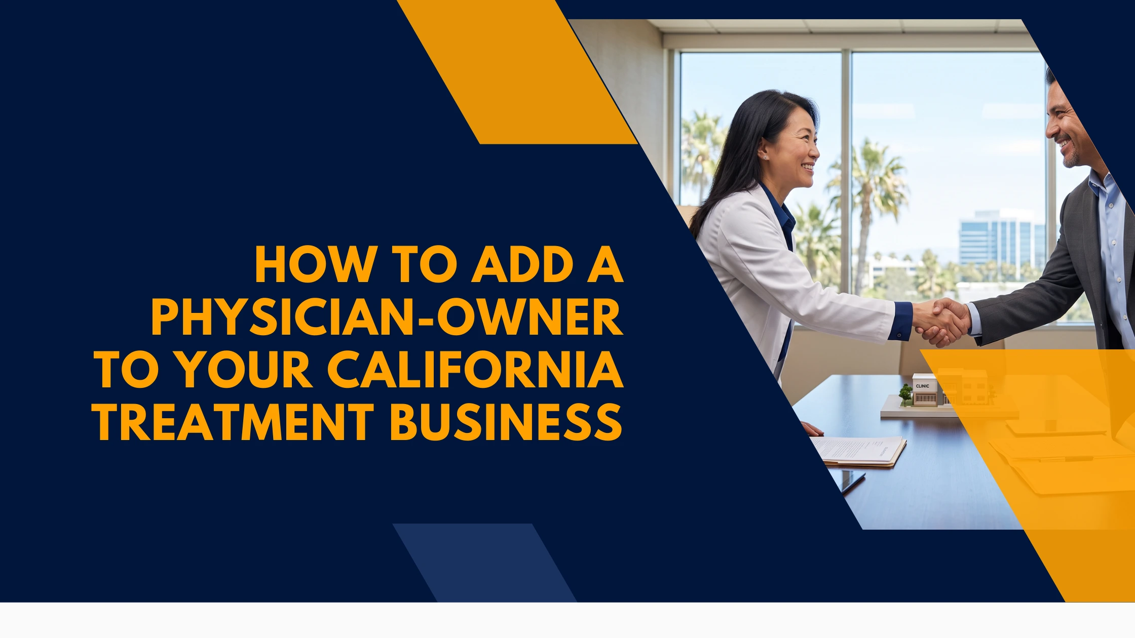 how-to-add-a-physician-owner-to-your-california-treatment-business
