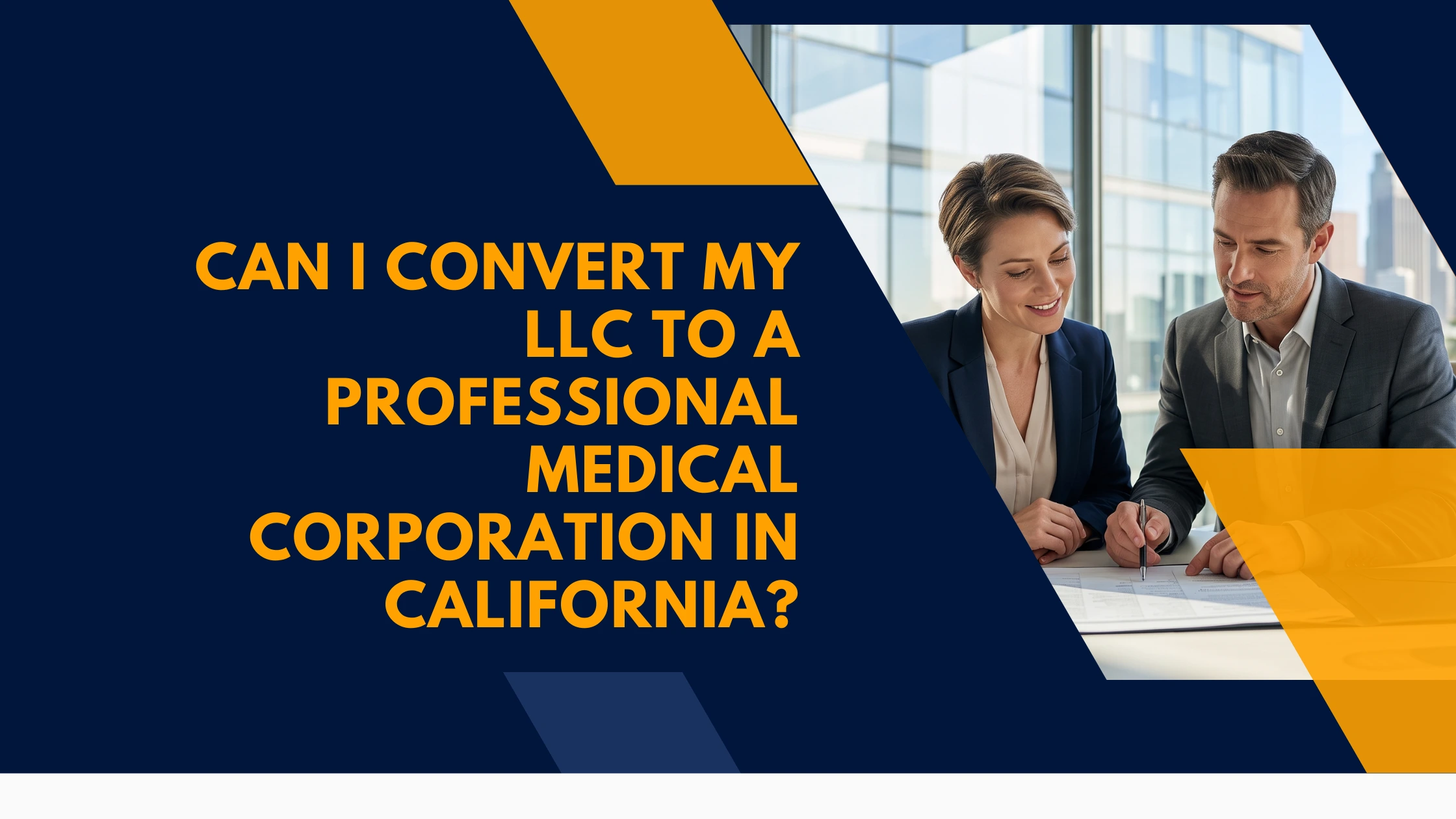 can-i-convert-my-llc-to-a-professional-medical-corporation-in-california