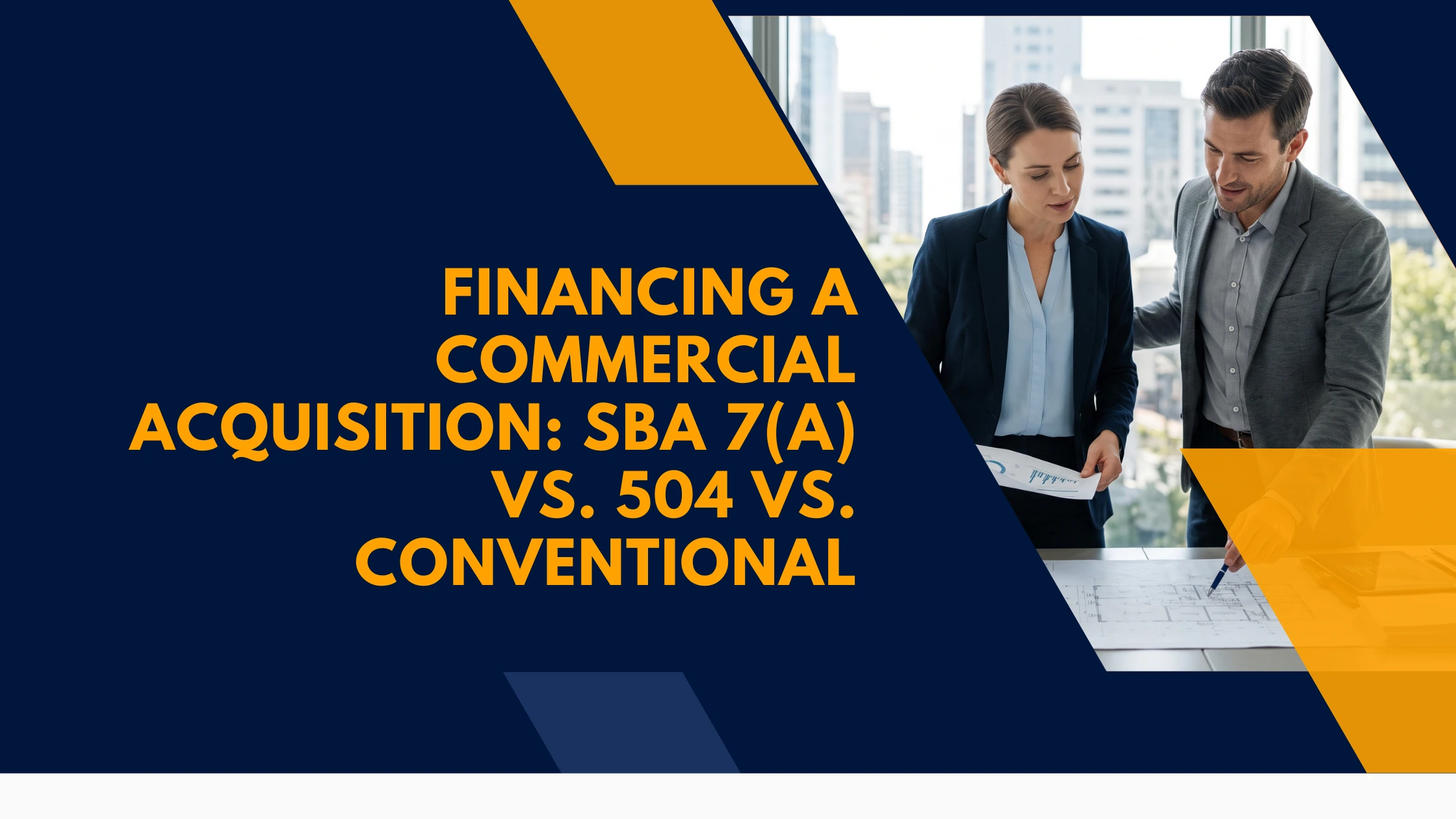 sba-504-vs-7a-vs-conventional-commercial-real-estate