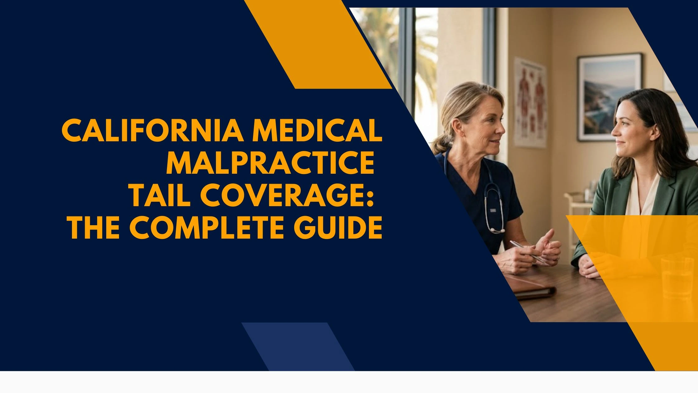 california-medical-malpractice-tail-coverage-complete-guide