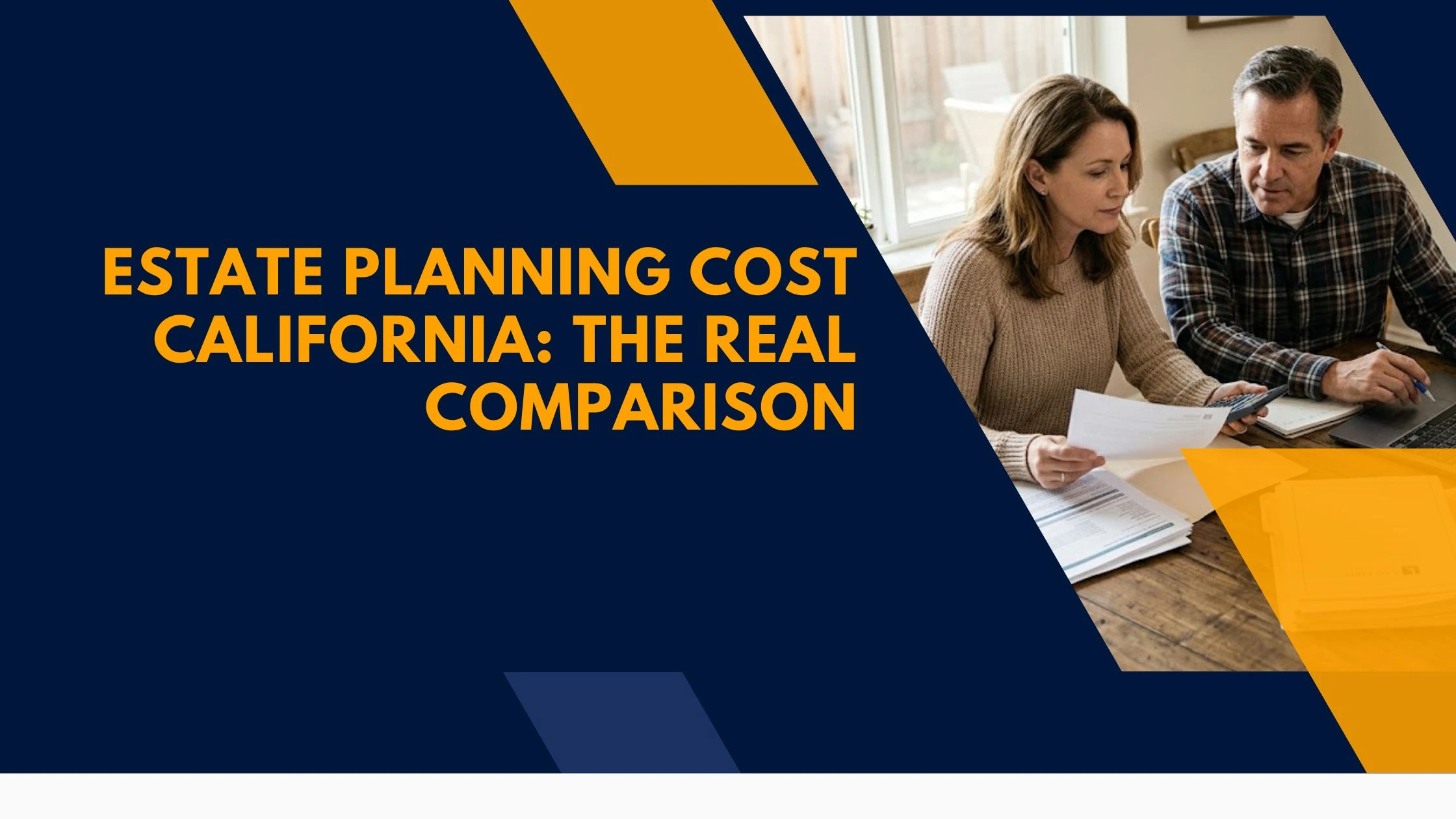 Estate Planning Cost California The Real Comparison