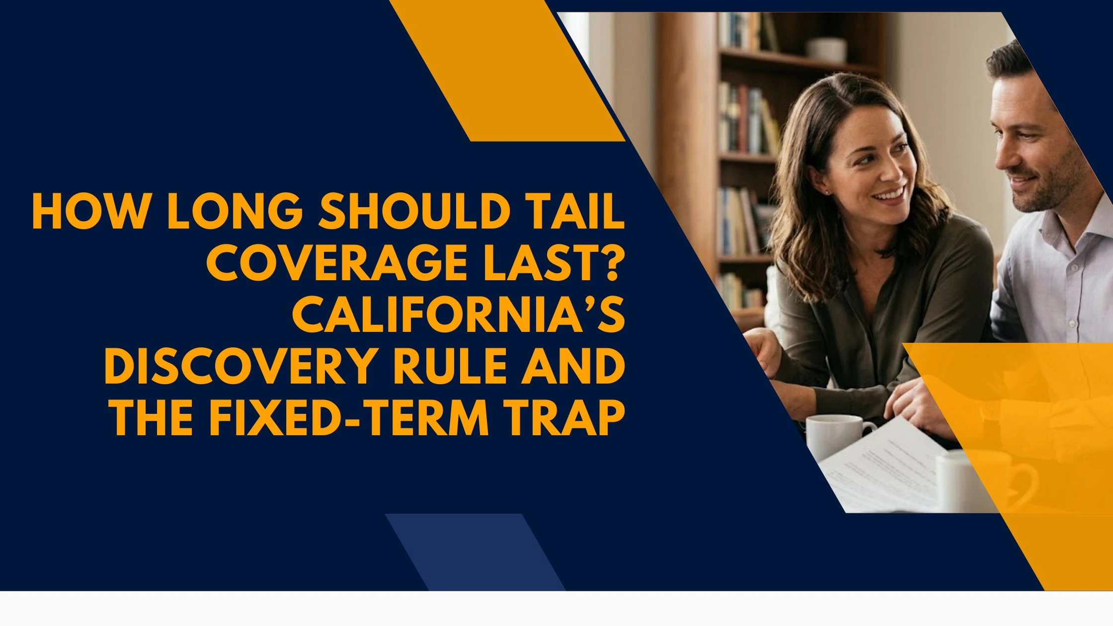 how-long-tail-coverage-california-discovery-rule