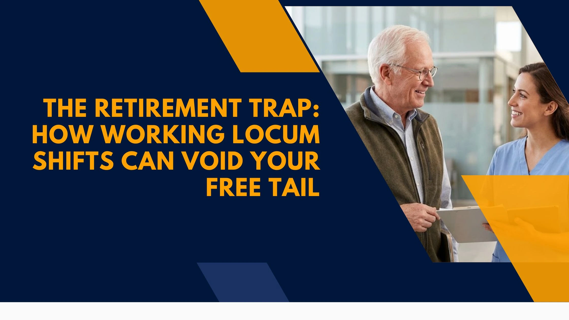 locum-work-after-retirement-voids-free-tail