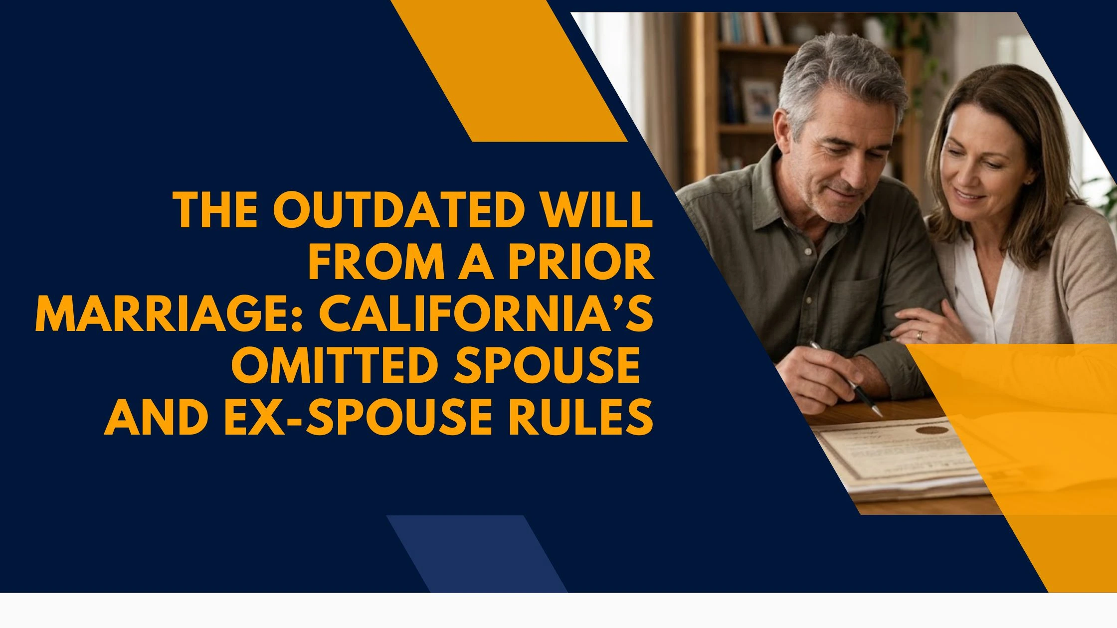 outdated will prior marriage california